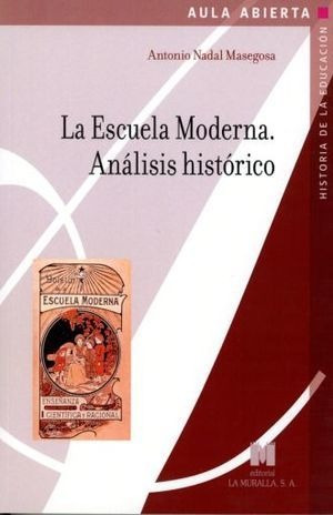 Libro Escuela Moderna La Analisis Historico Nuevo