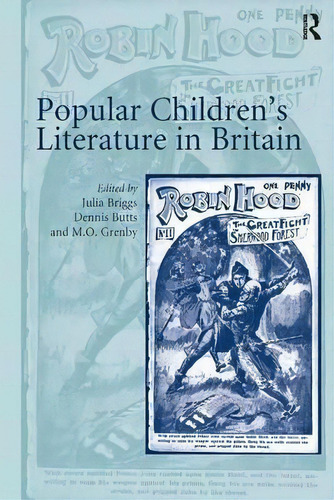 Popular Children's Literature In Britain, De Julia Briggs. Editorial Taylor Francis Ltd, Tapa Dura En Inglés