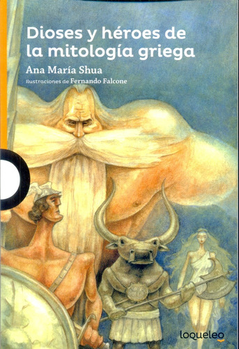 Dioses Y Heroes De La Mitologia Griega - Shua Ana Maria