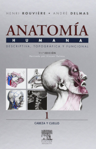  Anatomía Humana.(4 Tomos)  -  Rouviere, Henri/delmas, André