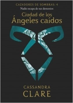 Ciudad De Los Ángeles Caídos - Cassandra Clare