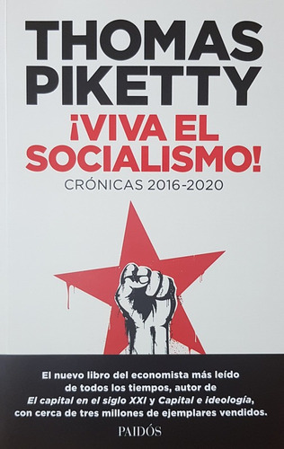 Viva El Socialismo! Cronicas 2016-2020 - Piketty Thomas