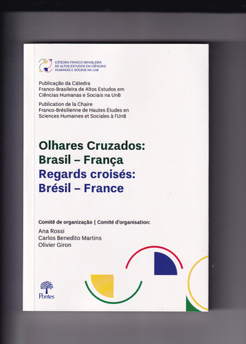 Livro Olhares Cruzados - Brasil - França - Regards Croisés - Brésil - France, De Ana Rossi. Editora Pontes, Capa Mole, Edição 1 Em Português, 2022
