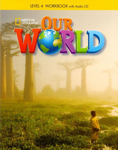 Our World 4 (BRE): Workbook with Audio CD, de Cory-Wright, Kate. Editora Cengage Learning Edições Ltda., capa mole em inglês, 2013