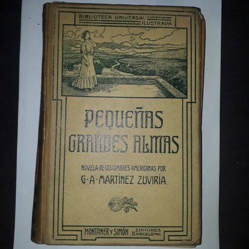 Pequeñas Grandes Almas  G.a. Martínez Zuviría