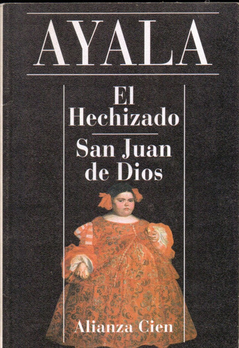 El Hechizado - San Juan De Dios | Ayala