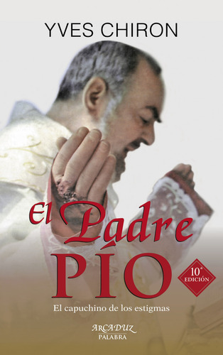 El Padre Pío - Chiron, Yves