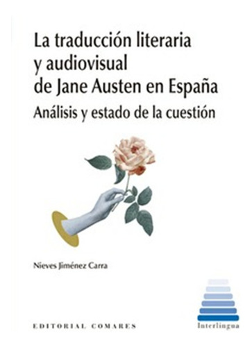 Traduccion Literaria Y Audiovisual De Jane Austen En España