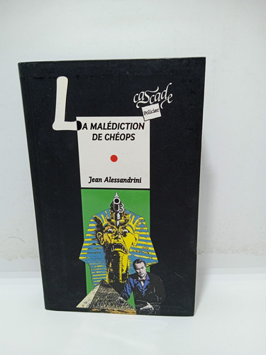 La Maldición De Cheops - Jean Alessandrini - En Francés 