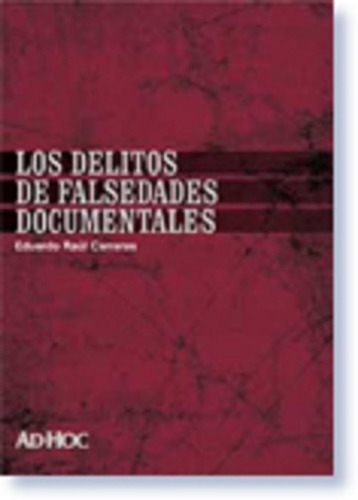 Los Delitos De Falsedades Documentales - Carreras