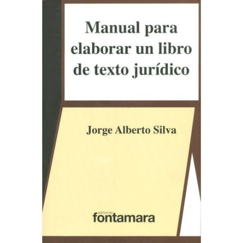 Manual Para Elaborar Un Libro De Texto Jurídico / Jorge Albe