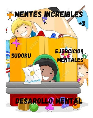 Mentes Increíbles: Sudoku (edición En Español)