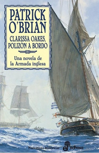 Clarissa Oakes, Polizon A Bordo, de O'BRIAN, PATRICK. Editorial Edhasa en español
