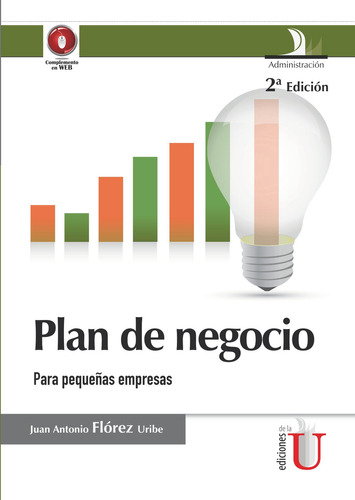 Plan De Negocio Para Pequeñas Empresas, 2 Ed. - Juan Anto...