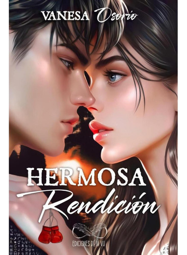 Libro: Hermosa Rendición. Osorio, Vanesa. Dejavu Ediciones