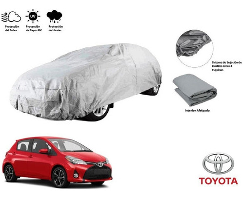 Cubierta Funda Cubreauto Afelpada Toyota Yaris Hb 2016