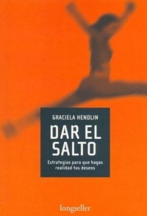 Dar El Salto - Graciela Hendlin *