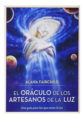 El Oráculo De Los Artesanos De La Luz - Alana Fairchild, Mar