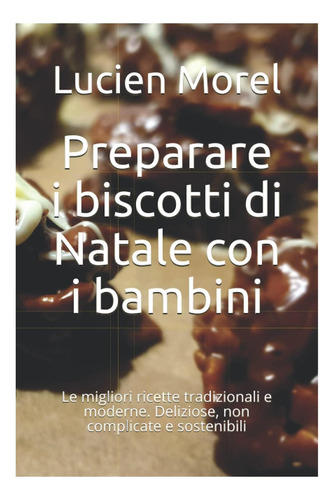Libro: Preparar Galletas De Navidad Con Niños: Le E E