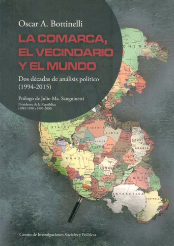 La Comarca, El Vecindario Y El Mundo - Oscar A. Bottinelli