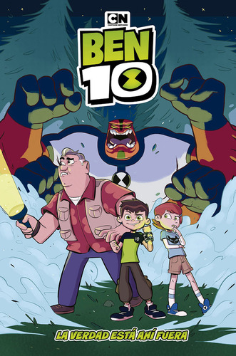 Ben 10:la Verdad Esta Ahi Fuera
