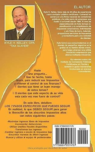 Confessions Of A Tax Slayer - Kelley Cpa, Kyle, de Kelley CPA, K. Editorial Independently Published en español