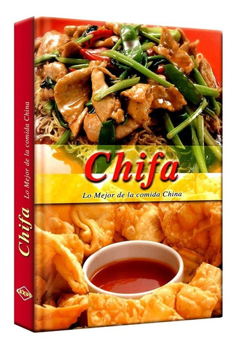 Libro Chifa Lo Mejor De La Cocina China Recetas