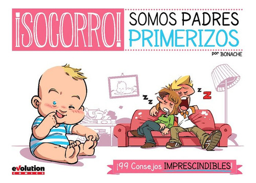 Libro Â¡socorro!somos Padres Primerizos - Bonache Carlos