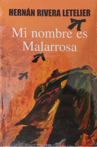 Mi Nombre Es Malarrosa.