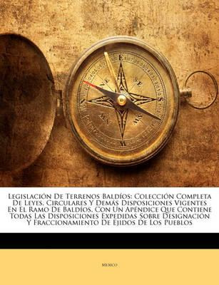 Libro Legislaci N De Terrenos Bald Os : Colecci N Complet...