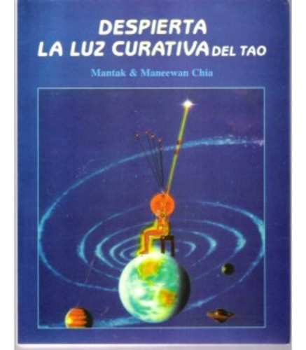 Despierta La Luz Curativa Del Tao - Aa.vv., Autores Varios