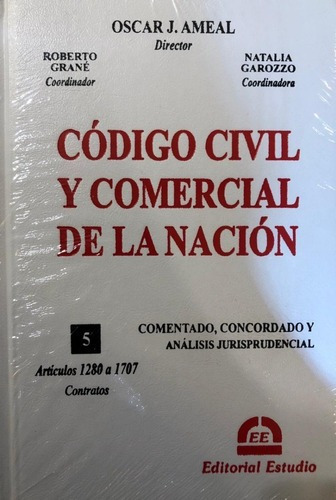 Codigo Civil Y Comercial De La Nacion Vol 5 - Ameal - T. D.
