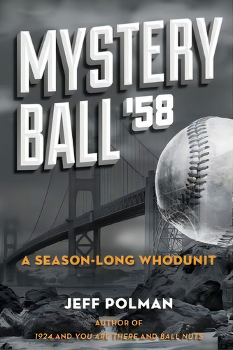 Mystery Ball '58, De Jeff Polman. Editorial Grassy Gutter Press, Tapa Blanda En Inglés