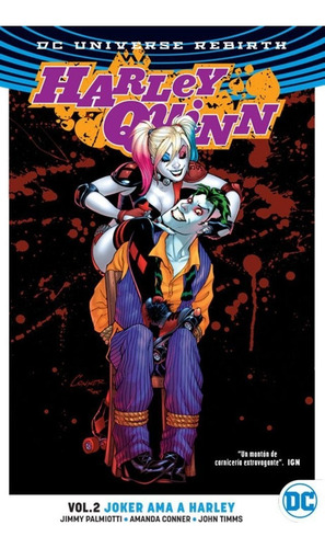 Joker Ama A Harley: Harley Quinn, De Amanda Ner Y Jimmy Palmiotti. Dc Universe Rebirth Editorial Marvel, Tapa Blanda, Edición Primera En Español, 2018