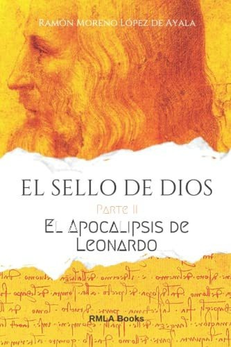 El Sello De Dios - Parte Ii, De Ramon Moreno Lopez De Ayala. Editorial Independently Published, Tapa Blanda En Español, 2020