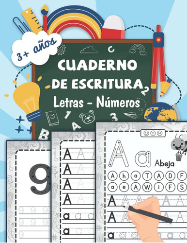 Libro: Cuaderno De Escritura | Letras - Números: Aprender A 