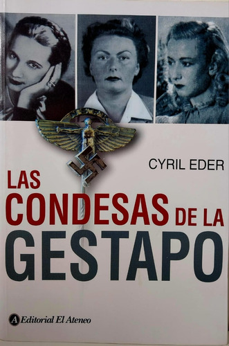 Libro Las Condesas De La Gestapo (excelente Estado)