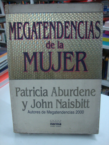 Megatendencias De La Mujer - Aburdene - Naisbitt