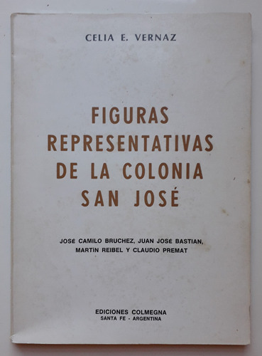 Figuras Representativas De La Colonia San José