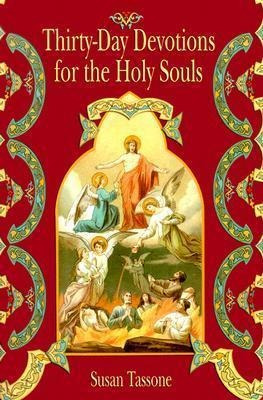 Thirty-day Devotions For Holy Souls - Susan Tassone (pape...