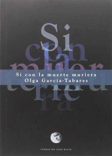 Si Con La Muerte Muriera, De Garc.a-tabares. Editorial Rm, Tapa Blanda En Español