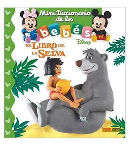 El Libro De La Selva (minidiccionario De Los Bebes), De Panini. Editorial Panini Ediciones, Tapa Blanda En Español