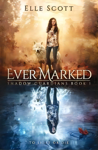 Ever Marked, De Elle Scott. Editorial Djb, Tapa Blanda En Inglés