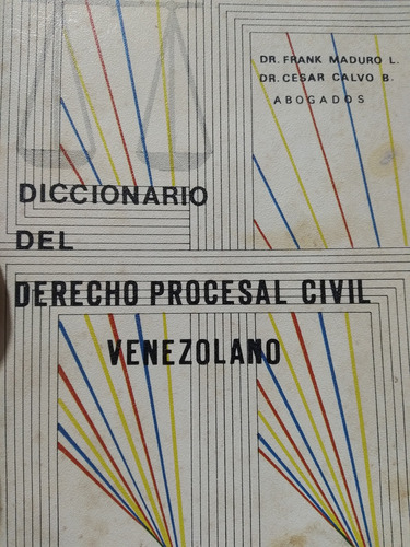 Diccionario Del Derecho Procesal Civil Venezolano / \