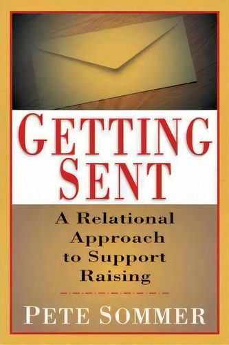 Getting Sent, De Pete Sommer. Editorial Intervarsity Press, Tapa Blanda En Inglés