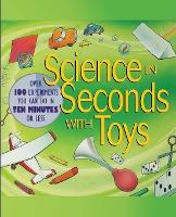 Libro Science In Seconds With Toys : Over 100 Experiments...