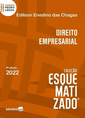 Direito Empresarial Esquematizado - 9ª Edição 2022