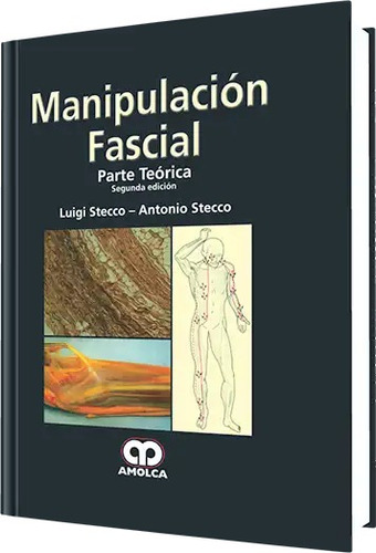 Manipulación Fascial - Parte Teórica 2 Edición
