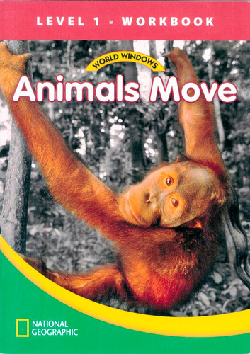 World Windows 1 - Animals Move: Workbook, de Cengage Learning, Heinle. Editora Cengage Learning Edições Ltda. em inglês, 2011