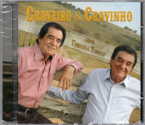 Cd Craveiro E Cravinho - Canta Tonico E Tinoco - Novo